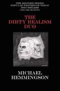The Dirty Realism Duo by Michael Hemmingson