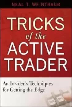 Tricks of the active trader by Neal Weintraub