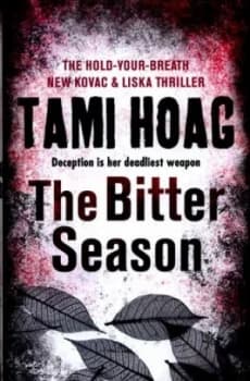 The Bitter Season by Tami Hoag Hardback