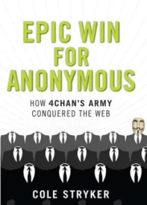 Epic win for Anonymous by Cole Stryker