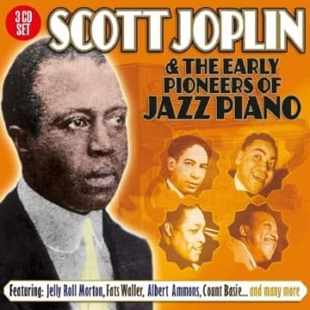 Scott Joplin & the Early Pioneers of Jazz Piano by Various Artists CD Album