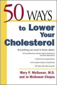 50 Ways to Lower Your Cholesterol by Mary P Mcgowan Book