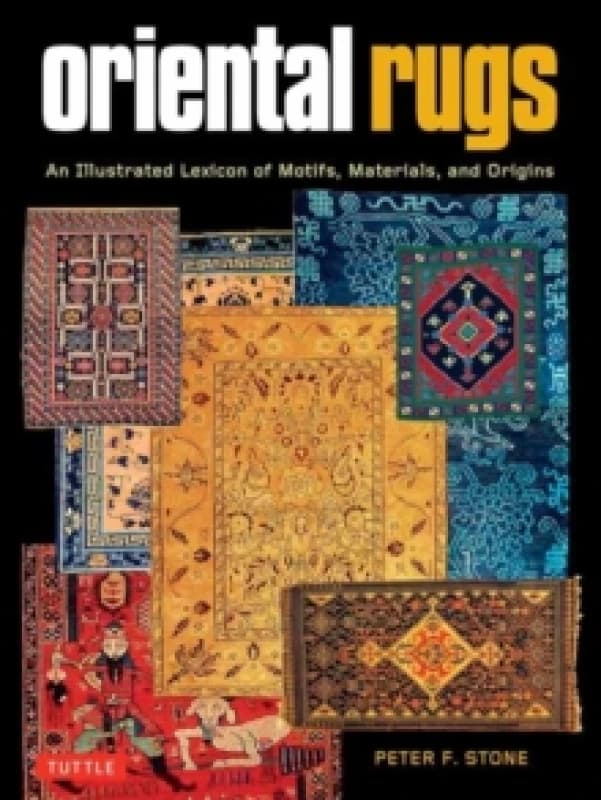 Oriental Rugs. Paperback. By Peter F Stone Books