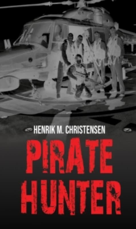 Pirate Hunter. Paperback. By Henrik M Christensen Books