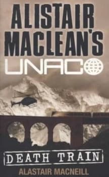 Death Train by Alastair Macneill Book