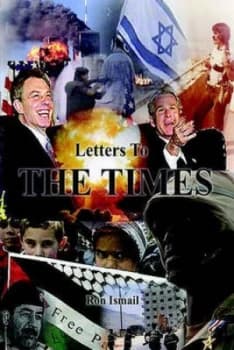 Letters to the Times by Ron Ismail Paperback