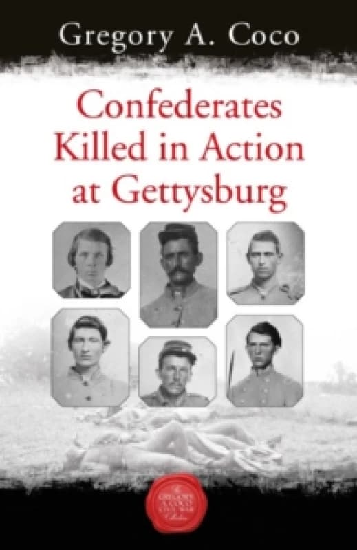 Confederates Killed in Action at Gettysburg Paperback / softback