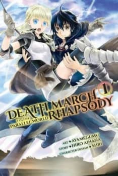 Death March to the Parallel World Rhapsody by Hiro Ainana Book