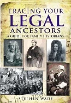 tracing your legal ancestors a guide for family historians