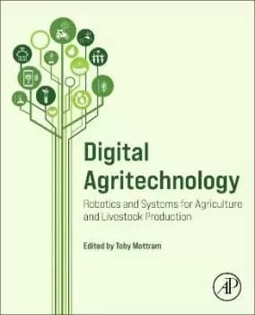 Digital Agritechnology by Toby Mottram