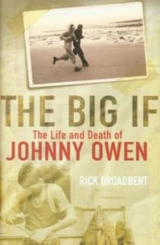 The Big If by Rick Broadbent Hardback