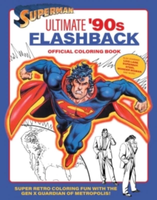 Superman: Ultimate '90s Flashback Official Coloring Book Paperback / softback