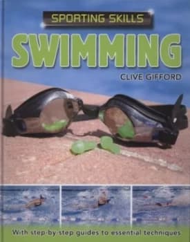 Swimming by Clive Gifford Hardback