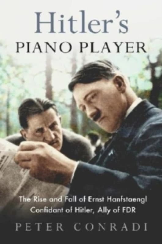 Hitler's Piano Player. Paperback. By Peter Conradi Books