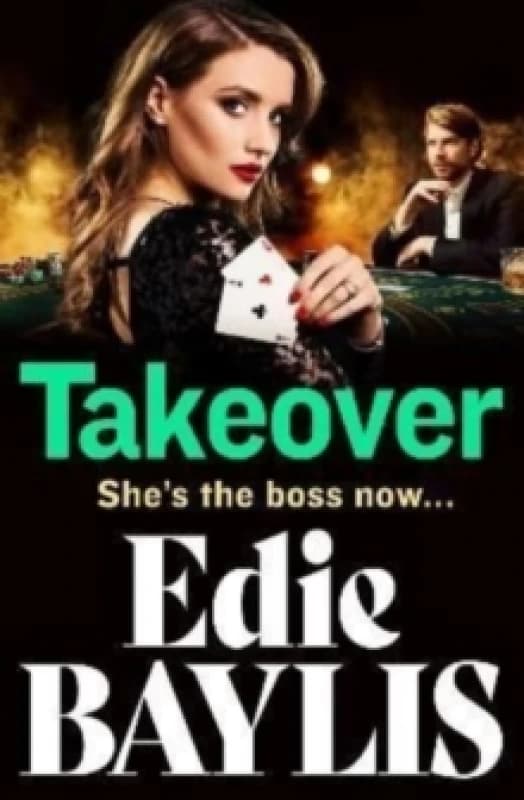 Takeover : A gritty gangland thriller from Edie Baylis Hardback
