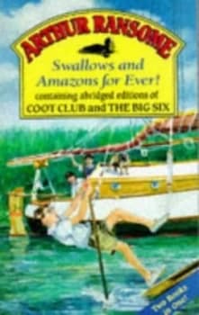 Swallows and Amazons for Ever by Arthur Ransome and Arthur Ransome and Arthur Ransome Paperback