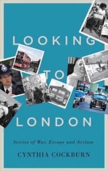 Looking to London by Cynthia Cockburn Book