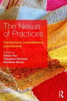 The Nexus of PracticesConnections constellations practitioners