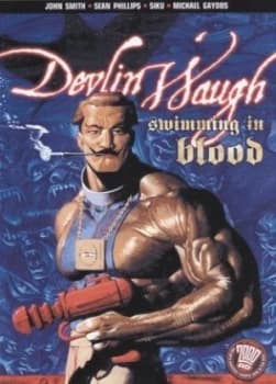 Swimming in Blood by John Smith and Sean Phillips and Siku and Michael Gaydos and John Wagner and Carlos Ezquerra Paperback