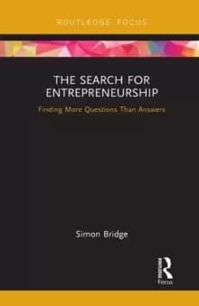 The Search for Entrepreneurship : Finding More Questions Than Answers