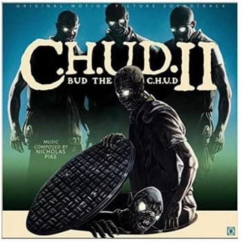Nicholas Pike - C.H.U.D. II: Bud the C.H.U.D. Vinyl