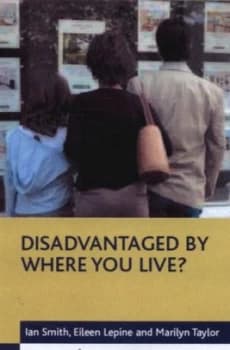Disadvantaged by Where You Live by Ian Smith Paperback