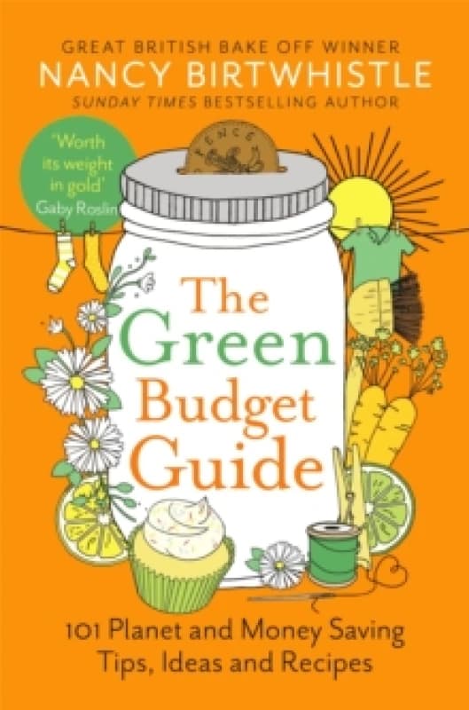 The Green Budget Guide. Paperback. By Nancy Birtwhistle Books