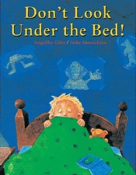 Dont Look under the Bed by Angelika Glitz and Imke Snnichsen Paperback