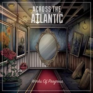Works of Progress by Across the Atlantic CD Album