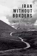 iran without borders towards a critique of the postcolonial nation