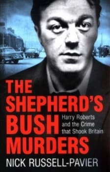 The Shepherds Bush Murders by Nick Russell-Pavier Paperback