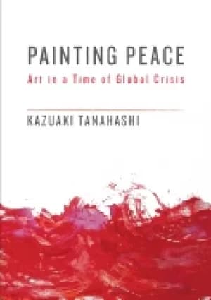 painting peace art in a time of global crisis