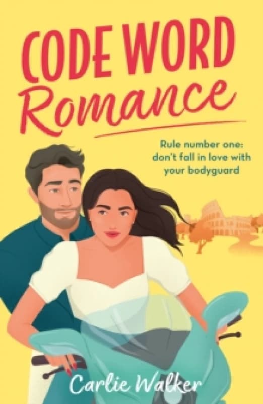 Code Word Romance : A fast-paced, laugh-out-loud and escapist romcom with the perfect book boyfriend Paperback / softback