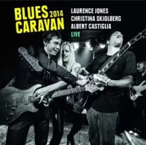 Laurence Jones, Christina Skjolberg & Albert Castiglia - Blues Caravan Live CD Album - Used