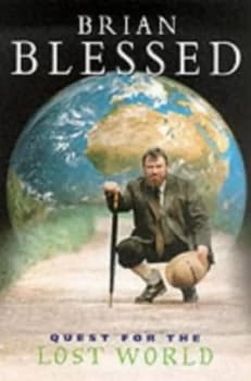 Quest for the Lost World by Brian Blessed Book