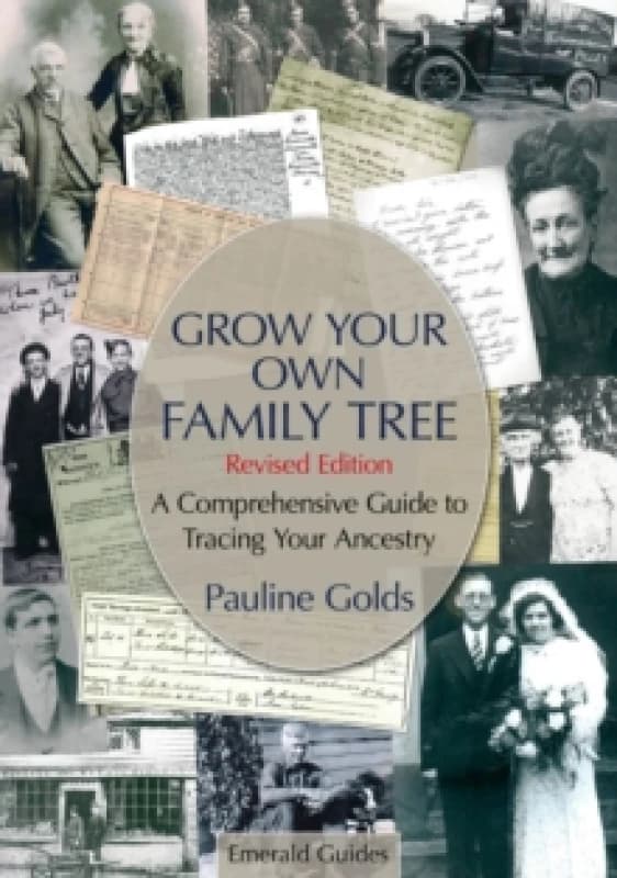 An Emerald Guide To Grow Your Own Family Tree : Revised Edition -Updated to 2023 Paperback / softback