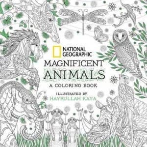 National Geographic Magnificent Animals Coloring Book by Hayrullah Kaya Book