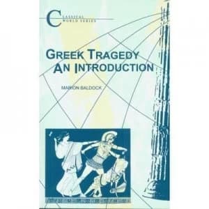 Greek Tragedy by Marion Baldock Paperback