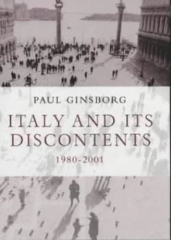 Italy and Its Discontents by Paul Ginsborg Hardback