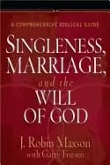 singleness marriage and the will of god