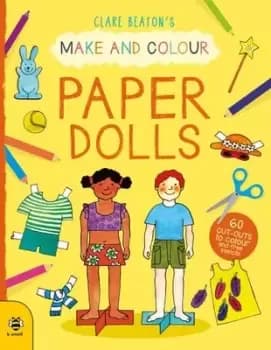 Make & Colour Paper Dolls - Clare Beaton - Paperback - Used