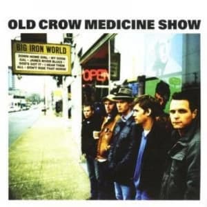 Big Iron World by Old Crow Medicine Show CD Album
