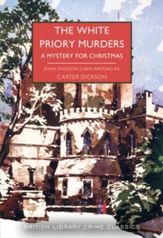 The White Priory Murders. Paperback. By Carter Dickson Books