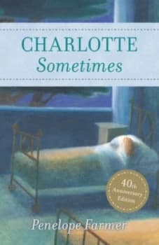 Charlotte Sometimes by Penelope Farmer Paperback