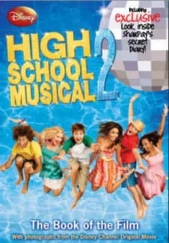 Disney High School Musical 2 by N. B Grace and Peter Barsocchini and Disney Enterprises Paperback