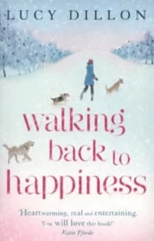 Walking Back to Happiness by Lucy Dillon Paperback