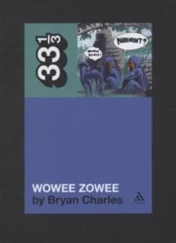 Wowee Zowee by Bryan Charles Book
