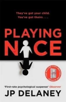 Playing nice by JP Delaney