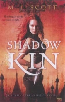 Shadow Kin by M.J. Scott Book