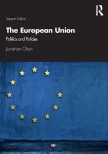 The European Union : Politics and Policies